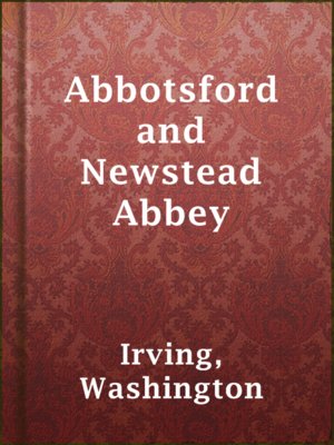 Abbotsford and Newstead Abbey - ebook